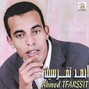 Ahmed Tfarssit - Manis Thani Kidam