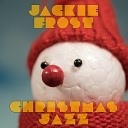 Jackie Frost - Frosty the Snowman