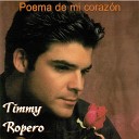 Timmy Ropero - Poema de mi corazon Extended version