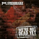 Joe Grushecky and the Houserockers - Hideaway