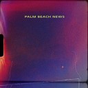Palm Beach News - New Land
