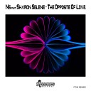 NS Sharon Selene - The Opposite of Love Extended Mix