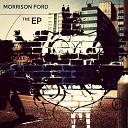 Morrison Ford - When You See Me