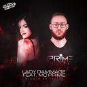 Lady Dammage MC Prime - Slower or Faster Radio Edit