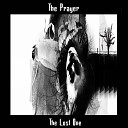 The Prayer - This Strange Place Remastered 2023