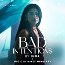 Inga NEXA Music Mikey McCleary - Bad Intentions