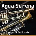 Agua Serena - Change of Season