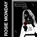 Rosie Monday feat gdcmplx DJ Pogi - Roadster