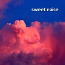 Sensitive ASMR - Sweet Noise Pt 1