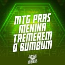 DJ Miller Oficial feat MC MR BIM - Mtg Pras Menina Tremerem o Bumbum