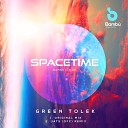 Green Tolek - Spacetime Original Mix