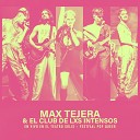 Max Tejera el Club de lxs Intensos - Amor Demente En Vivo en el Teatro Solis Festival Pop…