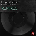 LH production - Scrub the Bass K 77 Tight Mix