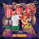 LA LUZ VERDE DE ACAPULCO feat Coka y sus… - Diez Fracasos