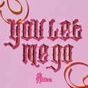 Altea - You Let Me Go