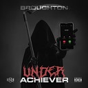 Broughton - Underachiever