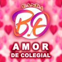 banda bo - Amor de Colegial