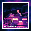 Trap Nation US - Aggressive Drift Phonk