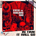 Status the Marlboro Man - Take Em down