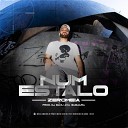 Zero Meia Dj Samu - Num Estalo