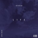 DNDM feat Mirjalol Nematov - Life