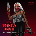 Lipstick Killer LE RA The Ronin Mafia - La Roja Oni