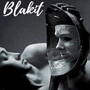 Blakit - В мои ты входишь ночью…