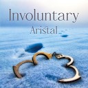 Aristal - Involuntary