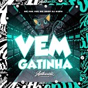 DJ KIRIN feat MC Vuk Vuk Mc DDSV - Vem Gatinha
