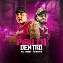 MC Fahah Mano DJ - Piru La Dentro