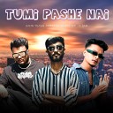 Damn Yeasin feat G Sam Debasish Biswas Dip - Tumi Pashe Nai