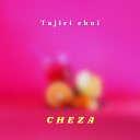 Tajiri Chui - Cheza