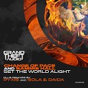 Change Of Pace Sammie Hall Sola - Set The World Alight Sola Daida Remix