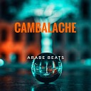 Arabe Beats - Cambalache