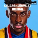 lil bag - Leave It behind