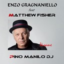 Enzo Gragnaniello Pino Manilo DJ feat Matthew… - Vasame Original Mix