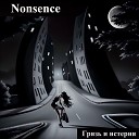 Nonsence - Одна любовь одна земля