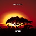 Belvedere - Africa Radio Edit