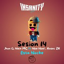 Insanity Pe Jhon g Nain MC feat Rasec ZR Noe… - Esta Noche 14