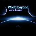 Lsxvel Century - World beyond