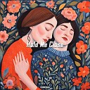 Phyl King Jaffy ARSH Bizzonthetrack - Hold Me Close