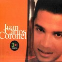 Juan Carlos Coronel - La Incondicional