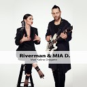 R S Riverman Mia D - Mari Kalino Dragano