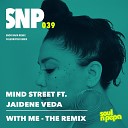 Mind Street Jaidene Veda - With Me Enoo Napa Extend Mix