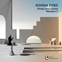 Kooda Dyed - Masseur F