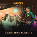 Karibe Band - Wonderful Tonight Live