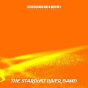 THE STARDUST RIVER BAND - Coming of Age