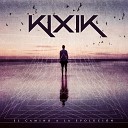 kixik - Detras del Tiempo