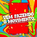 DJ SM oficial mc lkg Mc Vuk Vuk feat MC VITOT MC RB DOS PR… - Vem Fazendo o Movimento