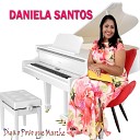 Daniela Santos - Diga ao Povo Que Marche